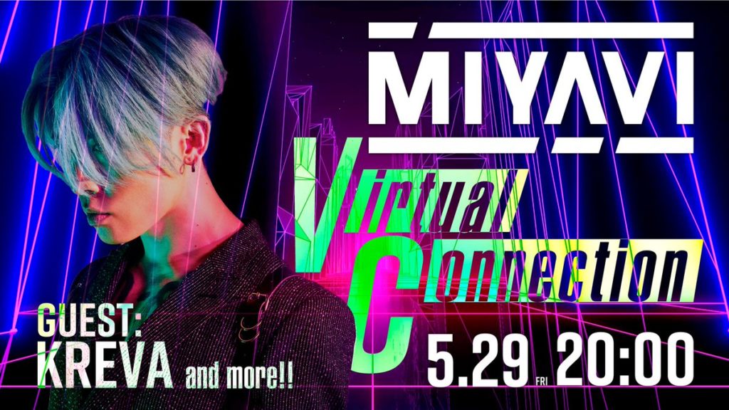 MIYAVI Virtual Connection