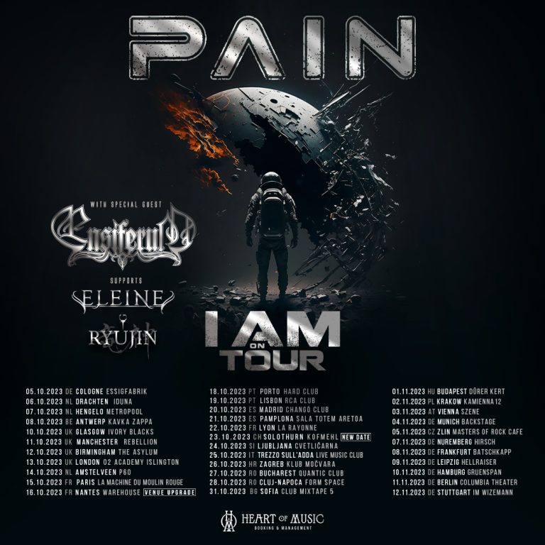 PAIN “I Am” European Tour 2023 with ENSIFERUM as special guest as well as Eleine and RYUJIN as support