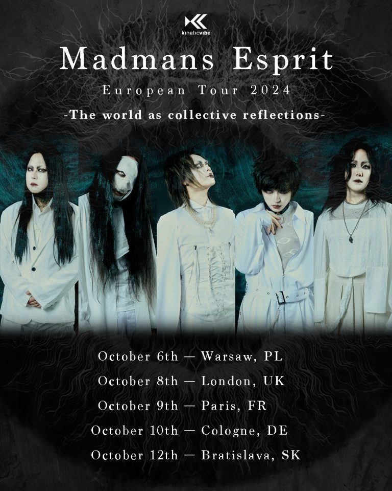 Madmans Esprit – The world as collective reflections – Europe Tour